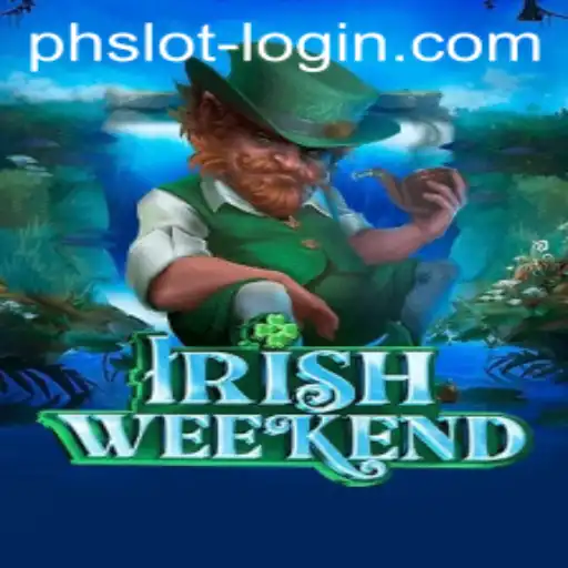 Exploring the Exciting World of 'IrishWeekend' with PHSLOT